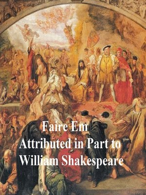 cover image of Pleasant Commodie of Faire Em, the Love of William the Conqueror, Shakespeare Apocrypha